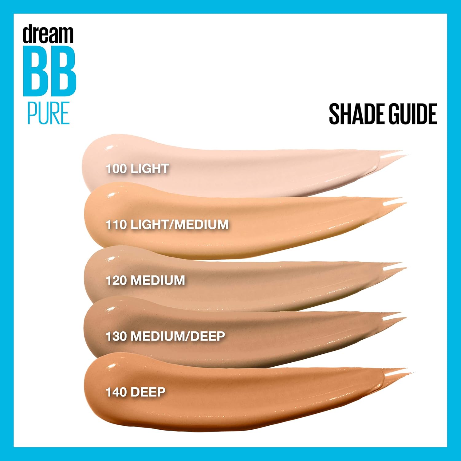 Maybelline Dream Pure BB Cream shade guide displaying five color options from Light (100) to Deep (140) for perfect skin tone matching.