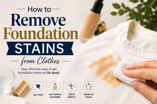 How to Remove Foundation Stains from Clothes