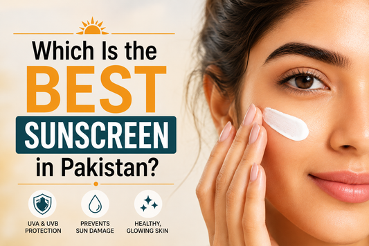 Which Is the Best Sunscreen in Pakistan?