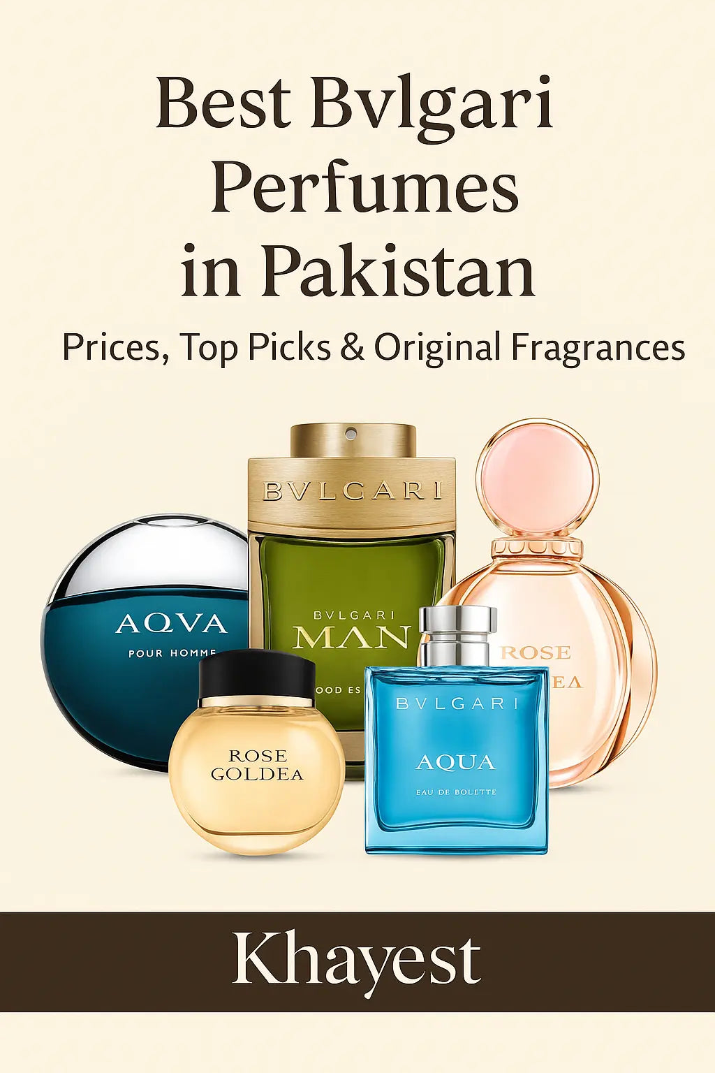 A promotional graphic featuring a selection of Bvlgari perfumes