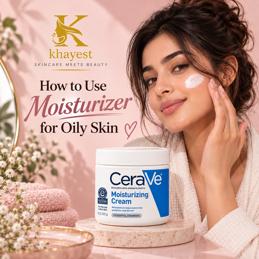 How to Use Moisturizer for Oily Skin