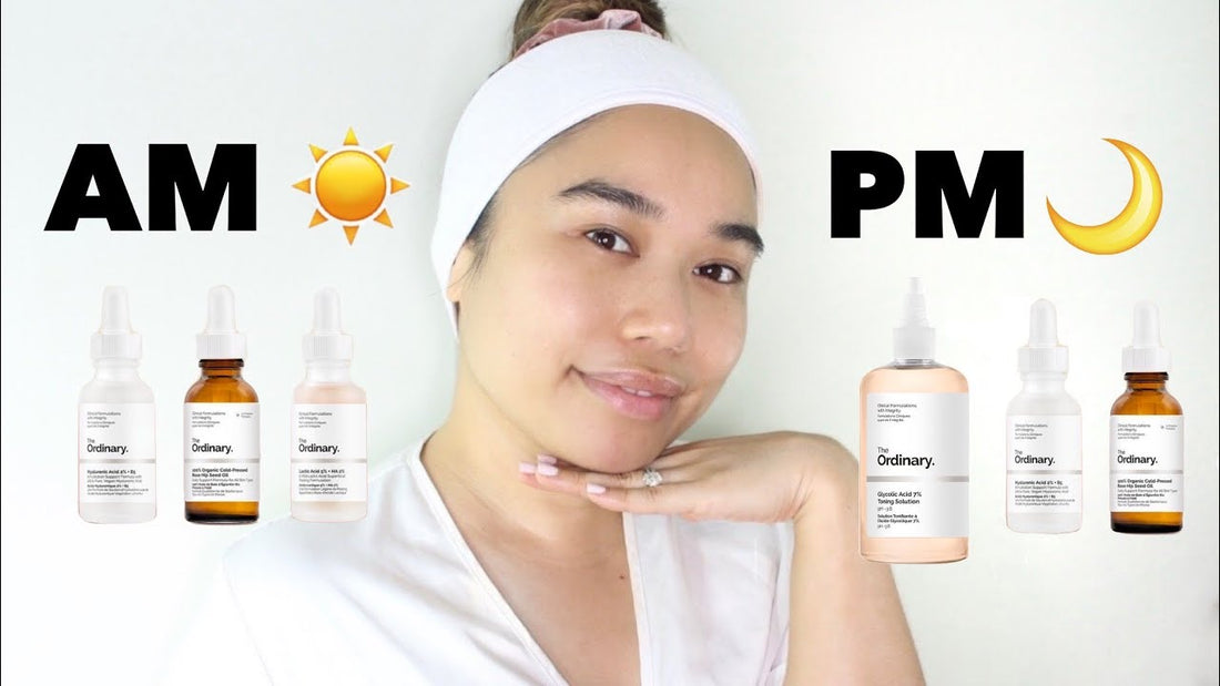 The Ordinary skin care Routine