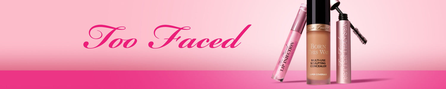 Too Faced